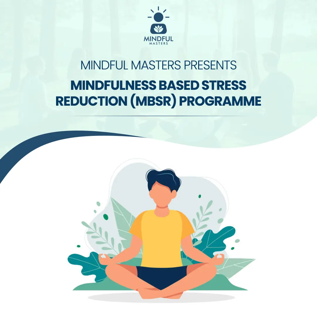 Mindfulness-Based Stress Reduction